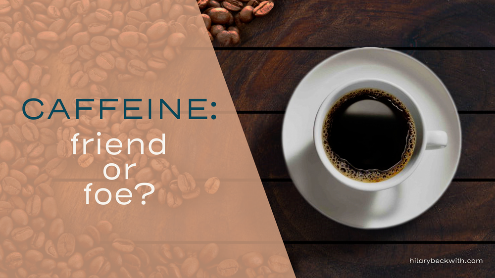 Caffeine: Friend or Foe? Understanding Its Effects on Your Body
